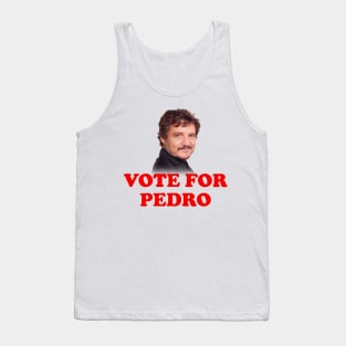 Vote For Pedro Pascal Tank Top